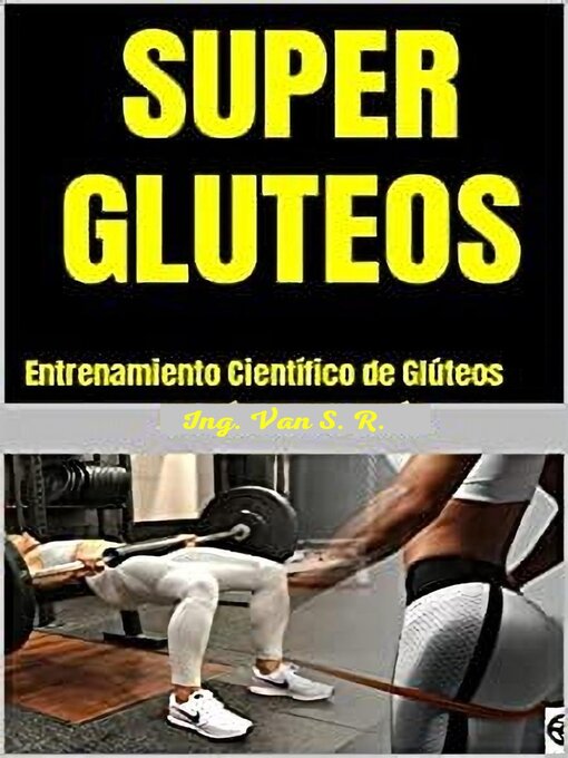 Title details for Super Glúteos by Ing. Van S. R. - Available